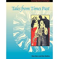 Tales from Times Past: Sinister Stories from the 19th Century (Cambridge School Anthologies)