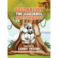 Squirrelly the Squirrel and Starlett - Squirrelly the Squirrel and Starlett - jetzt bei oelder-buchhandlung.de kaufen