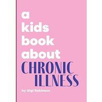 A Kids Book About Chronic Illness: Kids Are Ready. - A Kids Book About Chronic Illness: Kids Are Ready. - jetzt bei oelder-buchhandlung.de kaufen