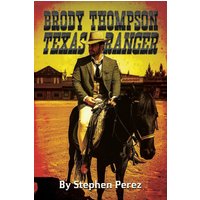 Brody Thompson Texas Ranger - Brody Thompson Texas Ranger - jetzt bei oelder-buchhandlung.de kaufen