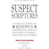 Suspect Scriptures: A Collection of Known Mistranslation & Other Standout Edits by the Scribes - Suspect Scriptures: A Collection of Known Mistranslation & Other Standout Edits by the Scribes - jetzt bei oelder-buchhandlung.de kaufen