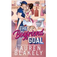 The Boyfriend Goal (Love and Hockey, Band 1) - The Boyfriend Goal (Love and Hockey, Band 1) - jetzt bei oelder-buchhandlung.de kaufen