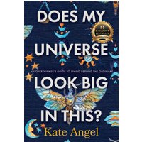 Does My Universe Look Big in This?: An Overthinker's Guide to Living Beyond the Ordinary - Does My Universe Look Big in This?: An Overthinker's Guide to Living Beyond the Ordinary - jetzt bei oelder-buchhandlung.de kaufen