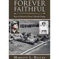 Forever Faithful: Years of America's Great Cultural Change - Forever Faithful: Years of America's Great Cultural Change - jetzt bei oelder-buchhandlung.de kaufen