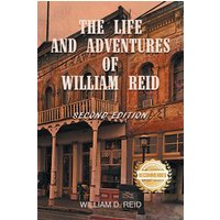 The Life and Adventures of William Reid - The Life and Adventures of William Reid - jetzt bei oelder-buchhandlung.de kaufen