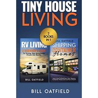 Tiny House Living: RV Living & Shipping Container Homes - Tiny House Living: RV Living & Shipping Container Homes - jetzt bei oelder-buchhandlung.de kaufen