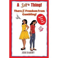 A Sure Thing!: There IS Freedom from Gambling! - A Sure Thing!: There IS Freedom from Gambling! - jetzt bei oelder-buchhandlung.de kaufen