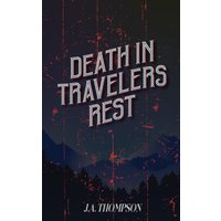 Death in Travelers Rest - Death in Travelers Rest - jetzt bei oelder-buchhandlung.de kaufen