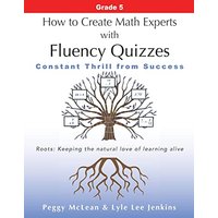 How to Create Math Experts with Fluency Quizzes Grade 5: Constant Thrill from Success (Perfect School Collection™ Resources) - How to Create Math Experts with Fluency Quizzes Grade 5: Constant Thrill from Success (Perfect School Collection™ Resources) - jetzt bei oelder-buchhandlung.de kaufen