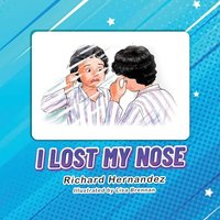 I Lost My Nose - I Lost My Nose - jetzt bei oelder-buchhandlung.de kaufen