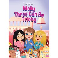 Molly Three Can Be Tricky (Be Like Molly) - Molly Three Can Be Tricky (Be Like Molly) - jetzt bei oelder-buchhandlung.de kaufen