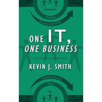 One IT, One Business - One IT, One Business - jetzt bei oelder-buchhandlung.de kaufen