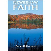 Keweenaw Faith - Keweenaw Faith - jetzt bei oelder-buchhandlung.de kaufen