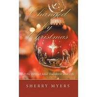 Changed by Christmas: Let the Birth of Jesus Transform Your Life - Changed by Christmas: Let the Birth of Jesus Transform Your Life - jetzt bei oelder-buchhandlung.de kaufen