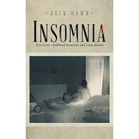 Insomnia: Two Wives, Childhood Memories and Crazy Dreams - Insomnia: Two Wives, Childhood Memories and Crazy Dreams - jetzt bei oelder-buchhandlung.de kaufen