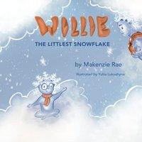Willie The Littlest Snowflake - Willie The Littlest Snowflake - jetzt bei oelder-buchhandlung.de kaufen