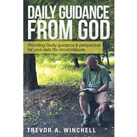 Daily Guidance from God: Providing Godly Guidance & Perspective for Your Daily Life Circumstances. - Daily Guidance from God: Providing Godly Guidance & Perspective for Your Daily Life Circumstances. - jetzt bei oelder-buchhandlung.de kaufen