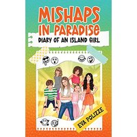 Mishaps in Paradise 1: Diary of an Island Girl - Mishaps in Paradise 1: Diary of an Island Girl - jetzt bei oelder-buchhandlung.de kaufen