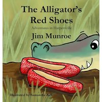 The Alligator's Red Shoes - The Alligator's Red Shoes - jetzt bei oelder-buchhandlung.de kaufen