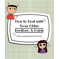 How to Deal with Your Older Brother: A Guide - How to Deal with Your Older Brother: A Guide - jetzt bei oelder-buchhandlung.de kaufen