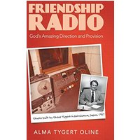 Friendship Radio: God's Amazing Direction and Provision - Friendship Radio: God's Amazing Direction and Provision - jetzt bei oelder-buchhandlung.de kaufen