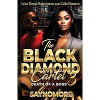 The Black Diamond Cartel 3 - The Black Diamond Cartel 3 - jetzt bei oelder-buchhandlung.de kaufen