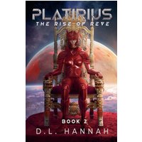 Platirius The Rise of Reve Book II - Platirius The Rise of Reve Book II - jetzt bei oelder-buchhandlung.de kaufen