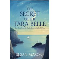 The Secret of the Tara Belle - The Secret of the Tara Belle - jetzt bei oelder-buchhandlung.de kaufen