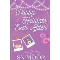 Happy Holidate Ever After (Holidate Series, Band 8) - Happy Holidate Ever After (Holidate Series, Band 8) - jetzt bei oelder-buchhandlung.de kaufen