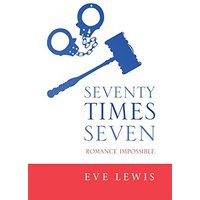 Seventy Times Seven: Romance Impossible - Seventy Times Seven: Romance Impossible - jetzt bei oelder-buchhandlung.de kaufen