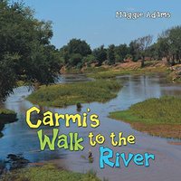 Carmi'S Walk to the River - Carmi'S Walk to the River - jetzt bei oelder-buchhandlung.de kaufen