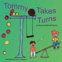 Tommy Takes Turns (Life Lessons Through Letters) - Tommy Takes Turns (Life Lessons Through Letters) - jetzt bei oelder-buchhandlung.de kaufen