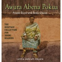 Awura Abena Pokua: Asante Royal and Baule Queen - Awura Abena Pokua: Asante Royal and Baule Queen - jetzt bei oelder-buchhandlung.de kaufen