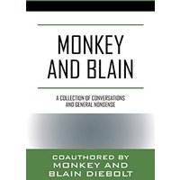 Monkey and Blain: A collection of conversations and general nonsense - Monkey and Blain: A collection of conversations and general nonsense - jetzt bei oelder-buchhandlung.de kaufen