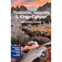 Lonely Planet Yosemite, Sequoia & Kings Canyon National Parks 7 (National Parks Guide)