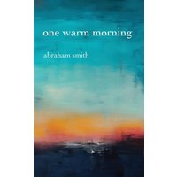 One Warm Morning - One Warm Morning - jetzt bei oelder-buchhandlung.de kaufen