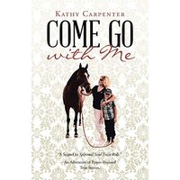 Come Go with Me: An Adventure of Prayer-Focused True Stories. - Come Go with Me: An Adventure of Prayer-Focused True Stories. - jetzt bei oelder-buchhandlung.de kaufen