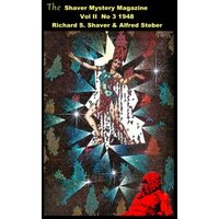 The Shaver Mystery Magazine: Vol II No 3 1948 - The Shaver Mystery Magazine: Vol II No 3 1948 - jetzt bei oelder-buchhandlung.de kaufen