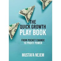 The Quick Growth Play book - The Quick Growth Play book - jetzt bei oelder-buchhandlung.de kaufen
