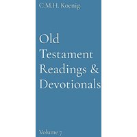 Old Testament Readings & Devotionals: Volume 7 - Old Testament Readings & Devotionals: Volume 7 - jetzt bei oelder-buchhandlung.de kaufen