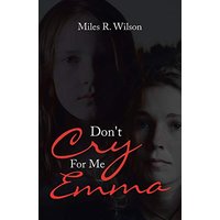 Don't Cry for Me Emma - Don't Cry for Me Emma - jetzt bei oelder-buchhandlung.de kaufen