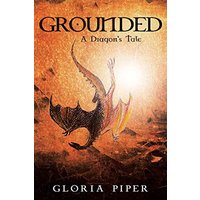 Grounded: A Dragon's Tale - Grounded: A Dragon's Tale - jetzt bei oelder-buchhandlung.de kaufen