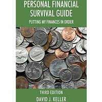 PERSONAL FINANCIAL SURVIVAL GUIDE: Putting My Finances In Order 3rd Edition - PERSONAL FINANCIAL SURVIVAL GUIDE: Putting My Finances In Order 3rd Edition - jetzt bei oelder-buchhandlung.de kaufen