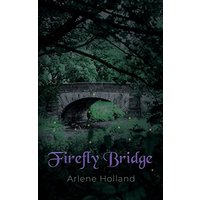 Firefly Bridge - Firefly Bridge - jetzt bei oelder-buchhandlung.de kaufen