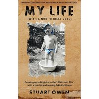 My Life (With a Nod to Billy Joel): Growing up in Brighton in the 1960s and 70s with a hair lip and wearing bikini bottoms - My Life (With a Nod to Billy Joel): Growing up in Brighton in the 1960s and 70s with a hair lip and wearing bikini bottoms - jetzt bei oelder-buchhandlung.de kaufen