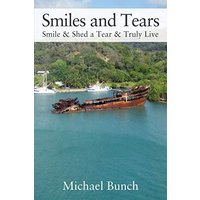 Smiles and Tears: Smile & Shed a Tear & Truly Live - Smiles and Tears: Smile & Shed a Tear & Truly Live - jetzt bei oelder-buchhandlung.de kaufen