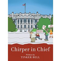 Chirper in Chief - Chirper in Chief - jetzt bei oelder-buchhandlung.de kaufen