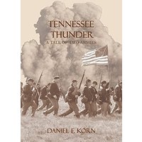 Tennessee Thunder: A Tale of Two Armies - Tennessee Thunder: A Tale of Two Armies - jetzt bei oelder-buchhandlung.de kaufen