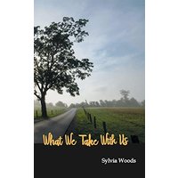 What We Take With Us - What We Take With Us - jetzt bei oelder-buchhandlung.de kaufen