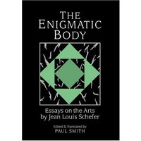 The Enigmatic Body: Essays on the Arts (Cambridge Studies in New Art History and Criticism)